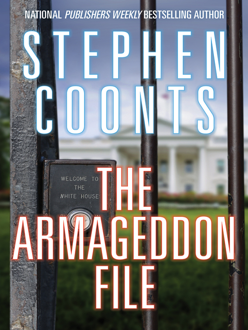 Title details for The Armageddon File by Stephen Coonts - Available